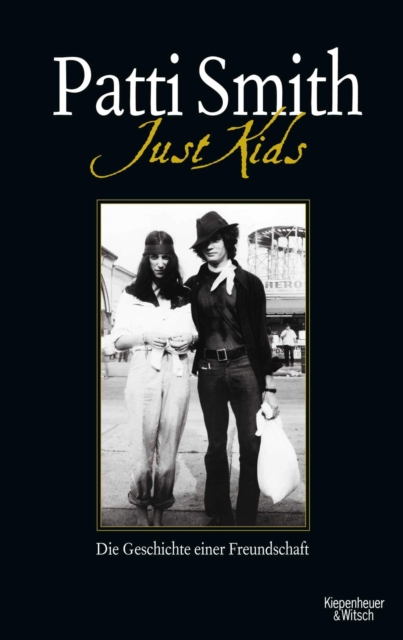 Just Kids : Die Geschichte einer Freundschaft, EPUB eBook