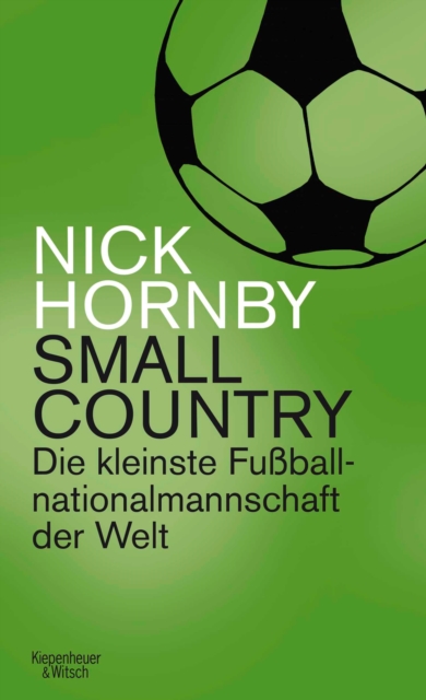 Small Country : Die kleinste Fuball-Nationalmannschaft der Welt, EPUB eBook