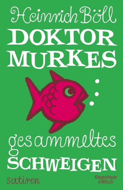 Dr. Murkes gesammeltes Schweigen : Satiren, EPUB eBook