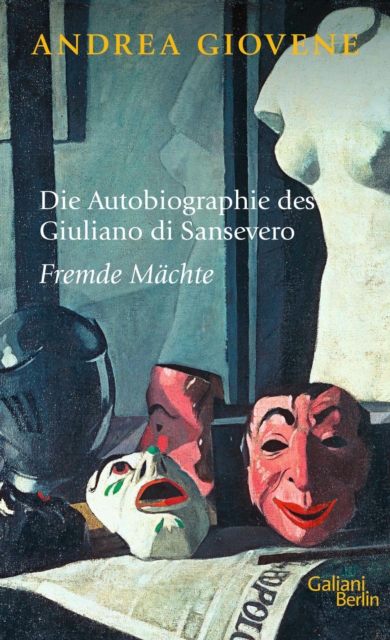 Die Autobiographie des Giuliano di Sansevero : Fremde Machte, EPUB eBook