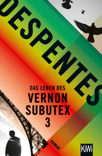 Das Leben des Vernon Subutex 3 : Roman, EPUB eBook