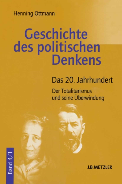 Geschichte des politischen Denkens : Band 4.1: Das 20. Jahrhundert. Der Totalitarismus und seine Uberwindung, PDF eBook