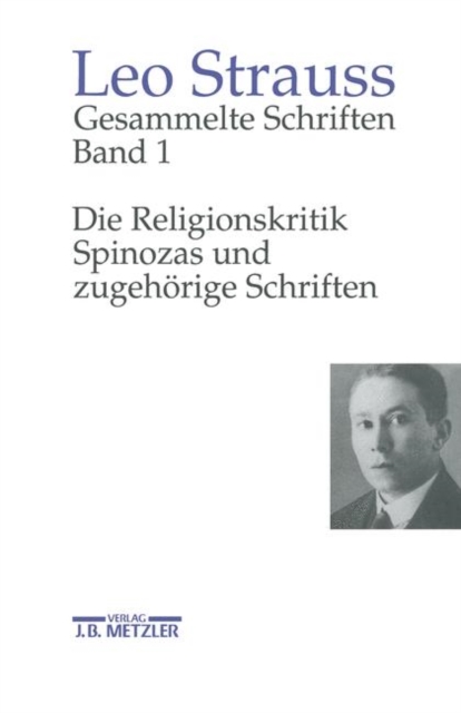 Gesammelte Schriften, Band 1: Die Religionskritik Spinozas und zugehorige Schriften, PDF eBook