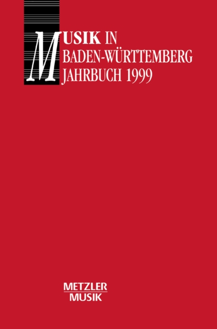 Musik in Baden-Wurttemberg : Jahrbuch 1999 / Band 6, PDF eBook