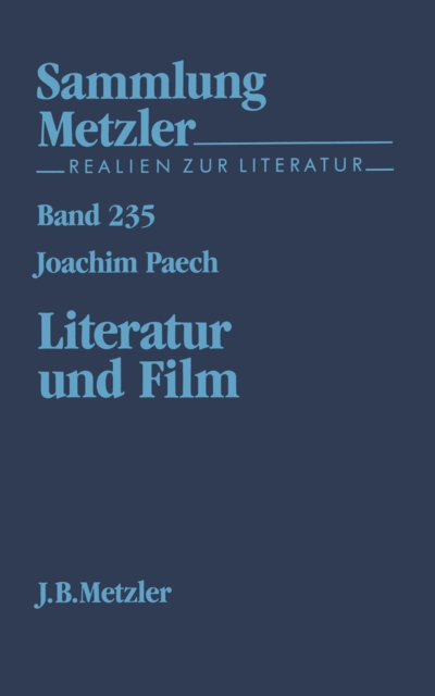 Literatur und Film : Sammlung Metzler, 235, PDF eBook