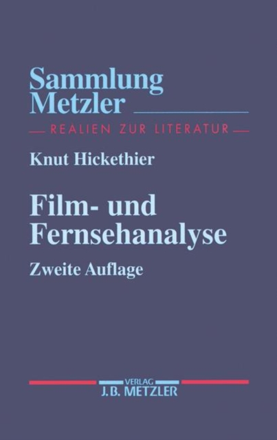 Film- und Fernsehanalyse : Sammlung Metzler, 277, PDF eBook