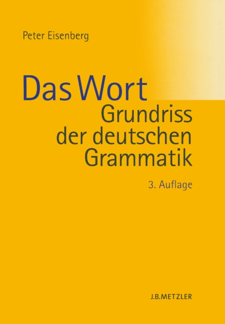 Grundriss der deutschen Grammatik : Band 1: Das Wort, PDF eBook