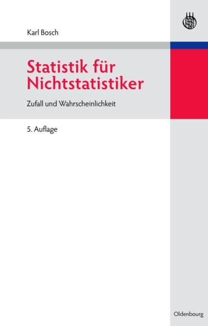Statistik fur Nichtstatistiker : Zufall und Wahrscheinlichkeit, PDF eBook