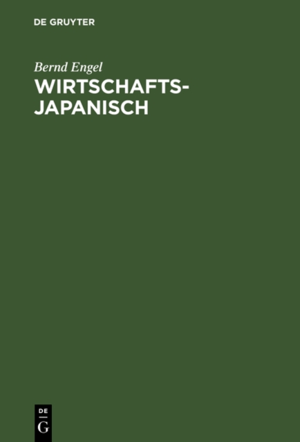 Wirtschaftsjapanisch : Fachtextebuch Japanisch-Deutsch, PDF eBook