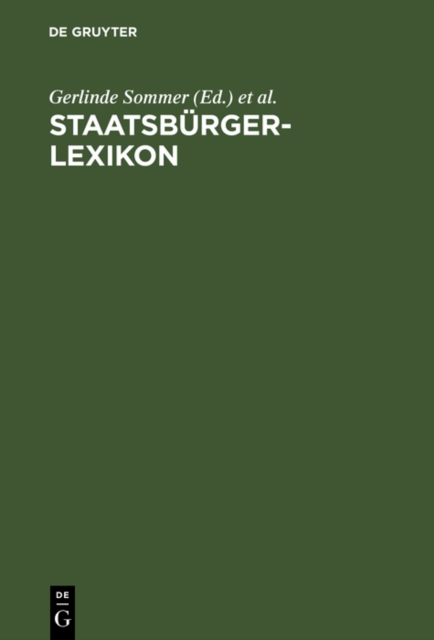 Staatsburgerlexikon : Staat, Politik, Recht und Verwaltung in Deutschland und der Europaischen Union, PDF eBook