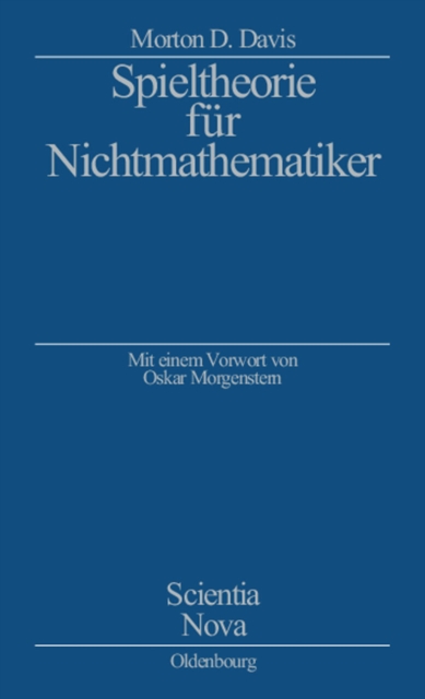 Spieltheorie fur Nichtmathematiker : Mit einem Vorwort von Oskar Morgenstern, PDF eBook