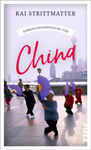 Gebrauchsanweisung fur China : Aktualisierte Neuausgabe 2022, EPUB eBook