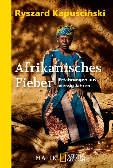 Afrikanisches Fieber : Erfahrungen aus vierzig Jahren, EPUB eBook