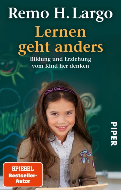 Lernen geht anders : Bildung und Erziehung vom Kind her denken, EPUB eBook