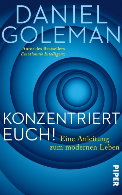 Konzentriert Euch! : Eine Anleitung zum modernen Leben, EPUB eBook