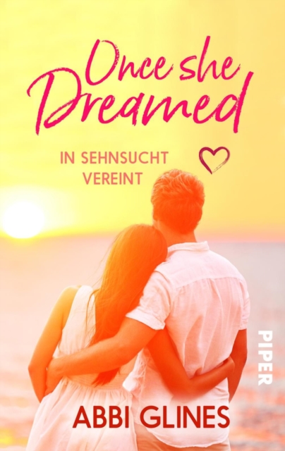 Once She Dreamed - In Sehnsucht vereint, EPUB eBook
