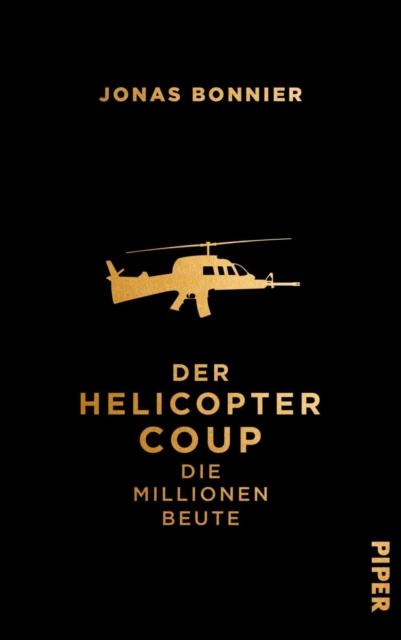 Der Helicopter Coup : Die Millionen Beute, EPUB eBook