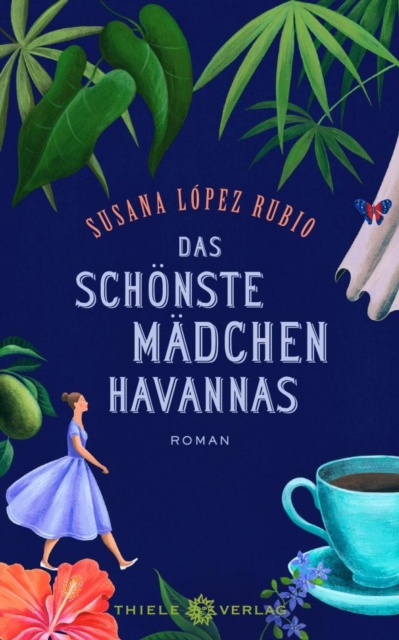 Das schonste Madchen Havannas : Roman, EPUB eBook
