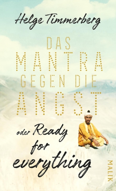 Das Mantra gegen die Angst oder Ready for everything : Neun Tage in Kathmandu, EPUB eBook