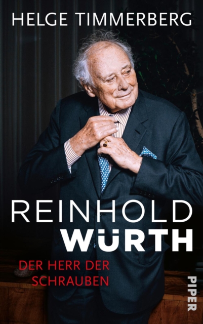 Reinhold Wurth : Der Herr der Schrauben, EPUB eBook