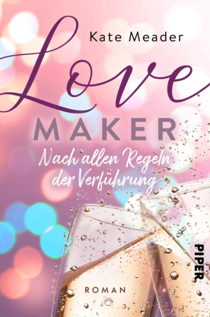Love Maker - Nach allen Regeln der Verfuhrung : Roman, EPUB eBook