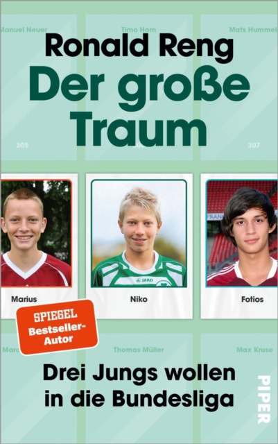 Der groe Traum : Drei Jungs wollen in die Bundesliga, EPUB eBook