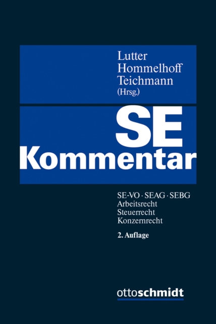 SE-Kommentar : SE-VO - SEAG - SEBG - Arbeitsrecht - Steuerrecht - Konzernrecht, PDF eBook