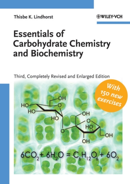 Essentials of Carbohydrate Chemistry and Biochemistry, Paperback / softback Book