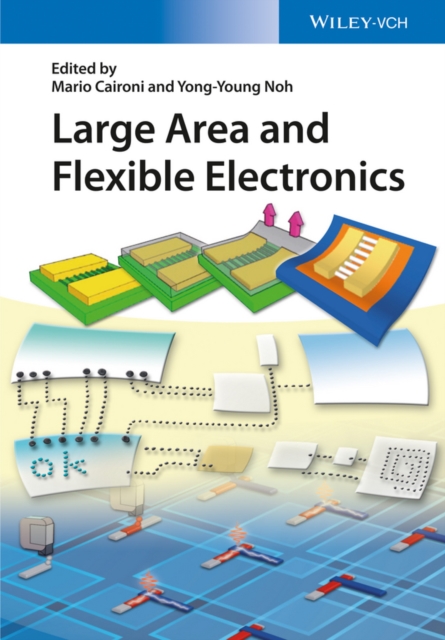Large Area and Flexible Electronics, Hardback Book
