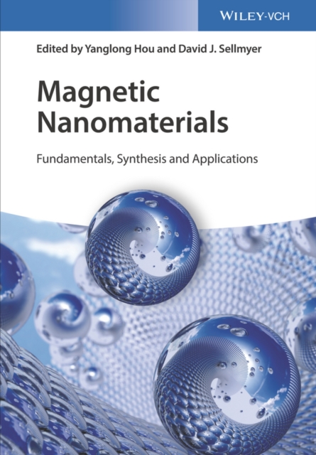 Magnetic Nanomaterials : Fundamentals, Synthesis and Applications, Hardback Book