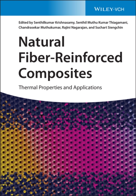 Natural Fiber-Reinforced Composites : Thermal Properties and Applications, Hardback Book