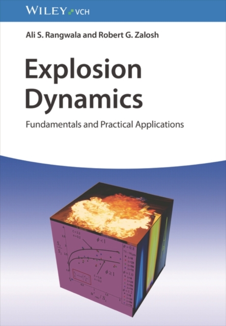 Explosion Dynamics : Fundamentals and Practical Applications, Hardback Book