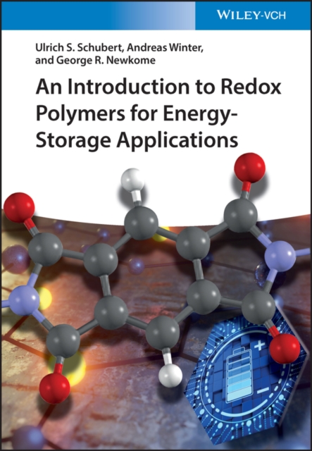 An Introduction to Redox Polymers for Energy-Storage Applications, Hardback Book