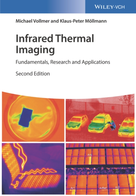 Infrared Thermal Imaging : Fundamentals, Research and Applications, Hardback Book