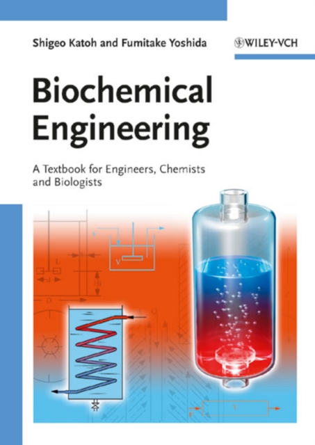 Biochemical Engineering : A Textbook for Engineers, Chemists and Biologists, PDF eBook