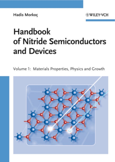 Handbook of Nitride Semiconductors and Devices, Materials Properties, Physics and Growth, PDF eBook