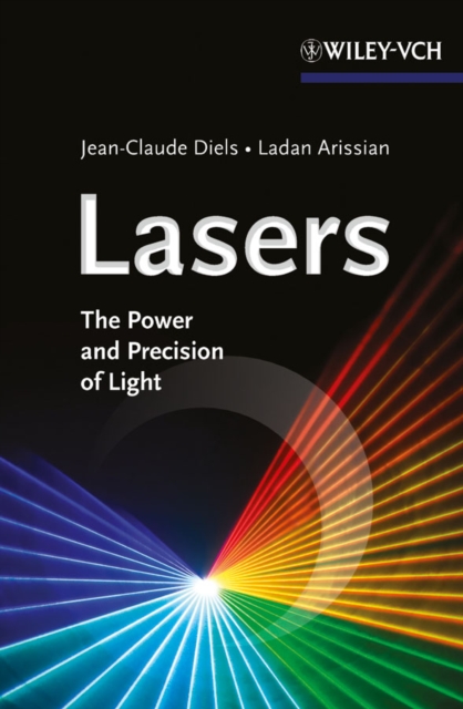 Lasers : The Power and Precision of Light, EPUB eBook