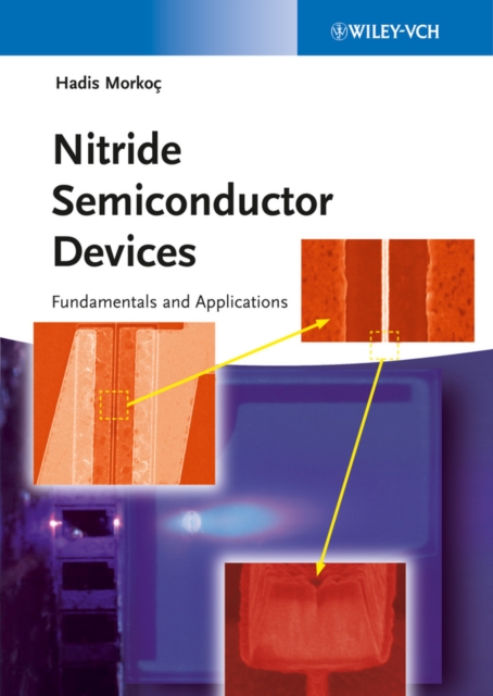 Nitride Semiconductor Devices : Fundamentals and Applications, PDF eBook