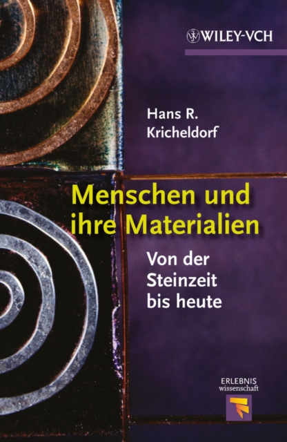 Menschen und ihre Materialien : Von der Steinzeit bis heute, PDF eBook