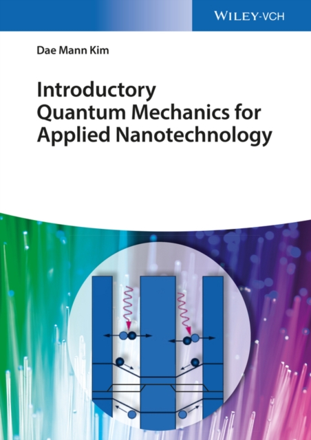 Introductory Quantum Mechanics for Applied Nanotechnology, EPUB eBook