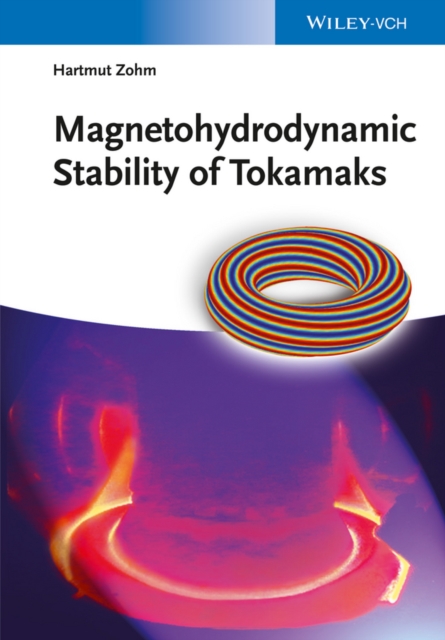 Magnetohydrodynamic Stability of Tokamaks, PDF eBook