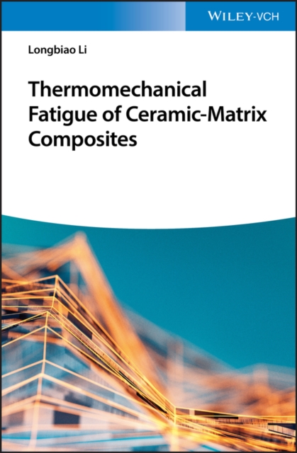 Thermomechanical Fatigue of Ceramic-Matrix Composites, EPUB eBook