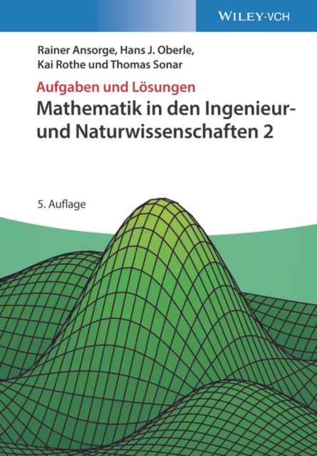 Mathematik in den Ingenieur- und Naturwissenschaften 2 : Aufgaben und L sungen, EPUB eBook