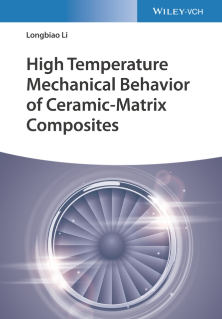 High Temperature Mechanical Behavior of Ceramic-Matrix Composites, EPUB eBook