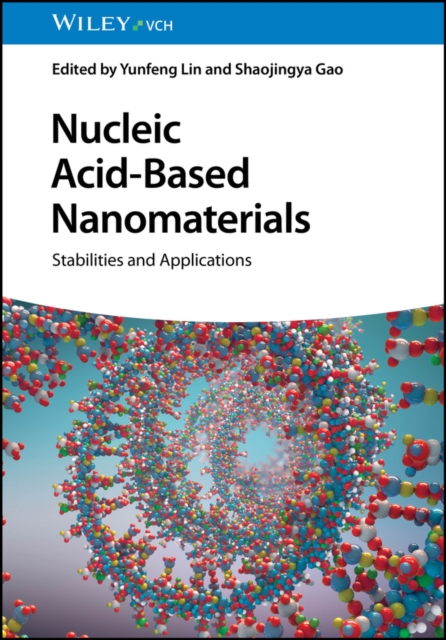 Nucleic Acid-Based Nanomaterials : Stabilities and Applications, EPUB eBook