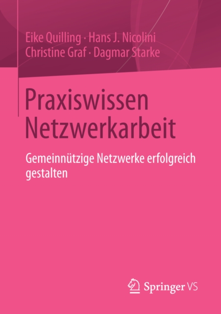 Praxiswissen Netzwerkarbeit : Gemeinnutzige Netzwerke erfolgreich gestalten, EPUB eBook