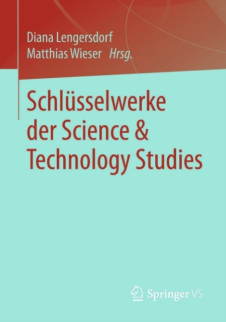 Schlusselwerke der Science & Technology Studies, PDF eBook