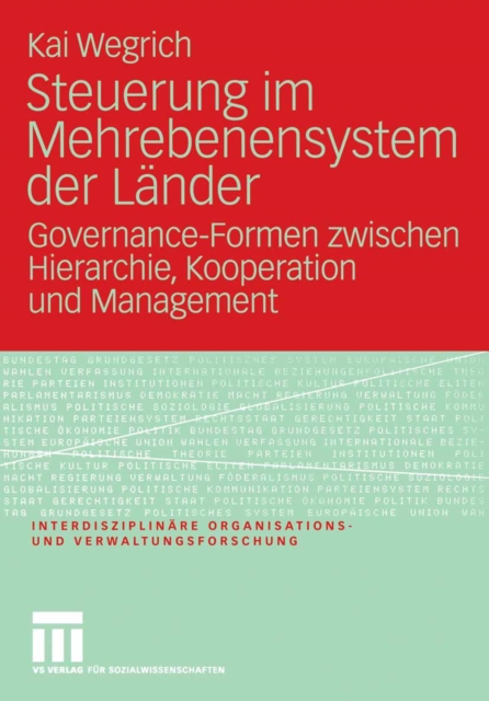 Steuerung im Mehrebenensystem der Lander : Governance-Formen zwischen Hierarchie, Kooperation und Management, PDF eBook