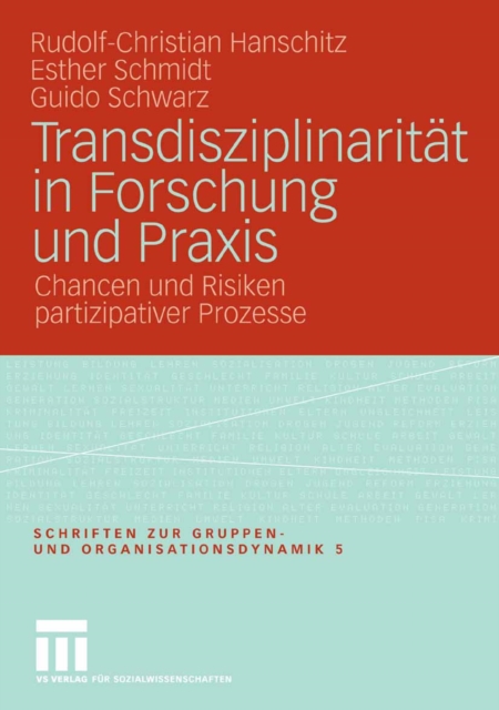Transdisziplinaritat in Forschung und Praxis : Chancen und Risiken partizipativer Prozesse, PDF eBook