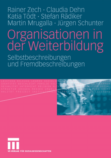 Organisationen in der Weiterbildung : Selbstbeschreibungen und Fremdbeschreibungen, PDF eBook